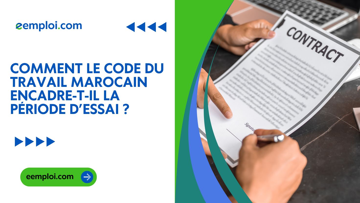 Comment le code du travail marocain encadre-t-il la période d’essai ?